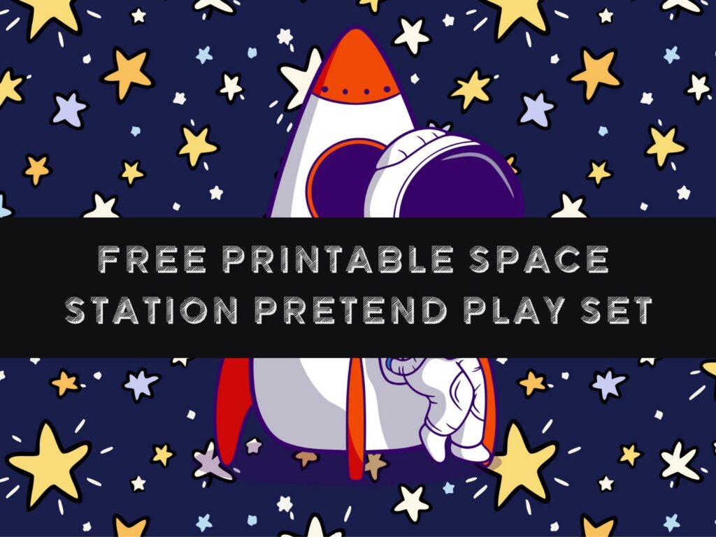 Space Station Pretend Play Printable Set for Kids